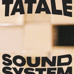 Tatale Soundsystem @ Atelier Jolie