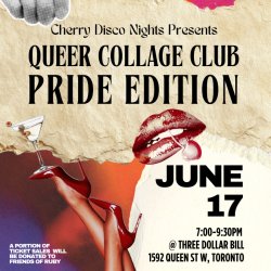 Cherry Disco Night's Presents: Queer Collage Club Pride Edition
