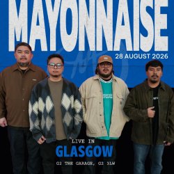 Mayonnaise The VIP Tour