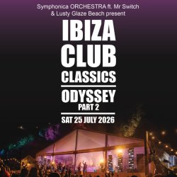 IBIZA CLUB CLASSICS - ODYSSEY Part 2 | 2026 (Orchestra Show) 🎼 🎧