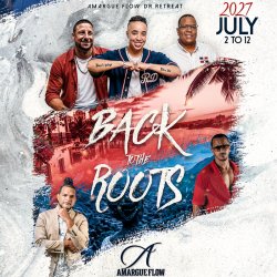 Amargue Flow DR Retreat 2027 - Back to the Roots Edition