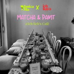 Berlin – Matcha & Paint @ich lieb‘s Café 🎨🍵☁️