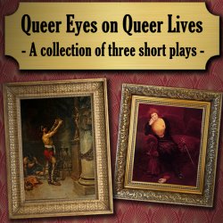 Queer Eyes on Queer Lives by Louis Davenport