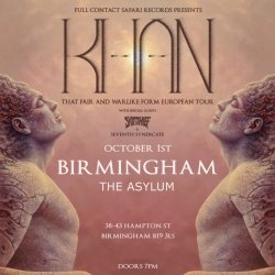 KHAN (AU) - 'That Fair and Warlike Form' European Tour - Birmingham w/ Skin Thief (AU) & Seventh Syndicate