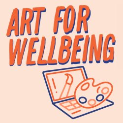 Art for Wellbeing title above a stylised laptop and artist’s palette on a beige background.