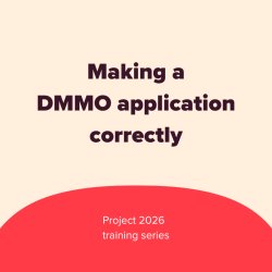 Project 2026: Making a DMMO application correctly (England & Wales)