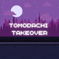 Tomodachi Takeover: Cosplay Rave (18+)