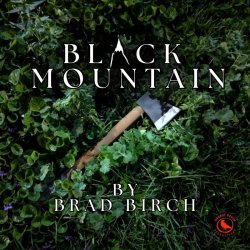 Black Mountain by Brad Birch