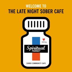 Sober Open Mic Night - Spiritual Pharmacy