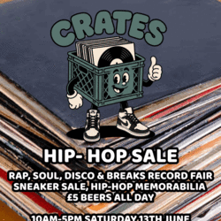 CRATES - Hip-Hop Sale: Record Fair, Sneaker & Memorabilia Sale
