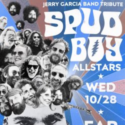 Spud Boy All-Stars - A Tribute to Jerry Garcia Band at The Far Out Lounge