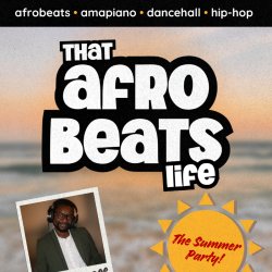 That Afrobeats Life