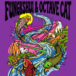 FUNGKSHUI & OCTAVE CAT @ THE STONE PONY - SAT DEC 12TH