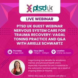 PTSD UK Guest Webinar - Nervous system care for trauma recovery: vagal toning practice and Q&A with Arielle Schwartz