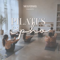 Series 01: Pilates & Pho