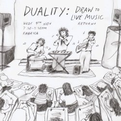 Duality: Draw to Live Music