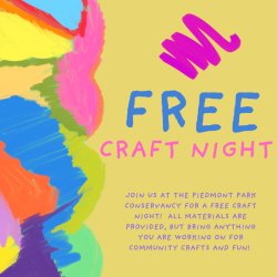 [FREE] Craft Night @ Piedmont Park Conservancy