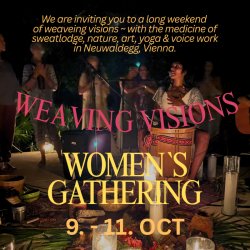 WEAVING VISIONS - Women's Gathering 9.-11.OCT