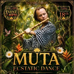 MUTA - Ecstatic Dance