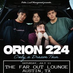ORION 224 w/ Cannon The Dealers and mypilotis at The Far Out Lounge