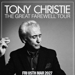 Tony Christie - The Great Farewell Tour