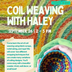 Coil Weaving w Haley