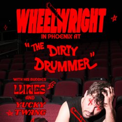WHEELWRIGHT WITH LUNES AND YUCKY TWANG