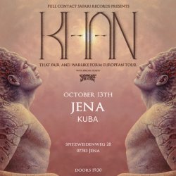KHAN (AU) - 'That Fair and Warlike Form' European Tour - Jena w/ Skin Thief (AU)