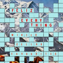 Feliz Everything! Winter cellar favourites