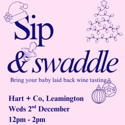🎄Sip & Swaddle, Christmas - Weds 2nd Dec🍷