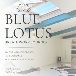 Blue Lotus Breathwork Journey (for Women)