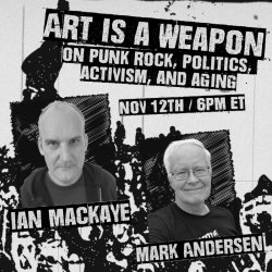 Art is a weapon flyer featuring Ian Mackaye and Mark Anderson
