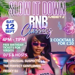 Slow It Down Meets R&B Classics