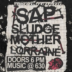 Sap with Sludgemother and Lorraine at the Nile Underground