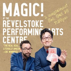 Magic! at the Revelstoke Performing Arts Centre