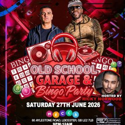 OLD SCHOOL GARAGE & BINGO PARTY – LEICESTER