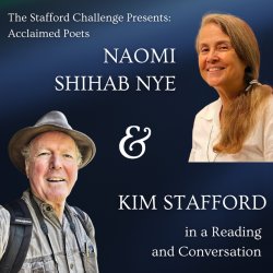 Naomi Shihab Nye & Kim Stafford: A Reading and Conversation