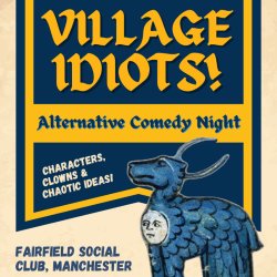 VILLAGE IDIOTS!
