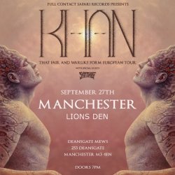KHAN (AU) - 'That Fair and Warlike Form' European Tour - Manchester w/ Skin Thief (AU)