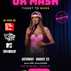 OR MASH + SECRET DROP INS! LIVE IN AUSTIN TEXAS