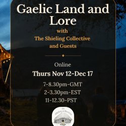 Gaelic Land and Lore (online with The Shieling Collective)