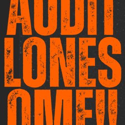 AUDIT AUDIT AUDIT LONESOME - IGNORE THE DATES