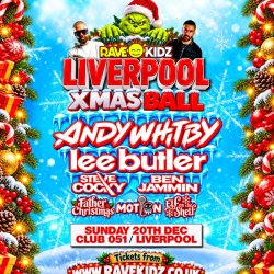 RAVE KIDZ XMAS BALL - LIVERPOOL
