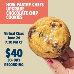 How Pastry Chefs Upgrade Chocolate Chip Cookies