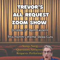 Trevor's All Request Show! Deep Cuts