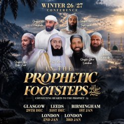 London | Winter Conference 26/27 | IN THE PROPHETIC FOOTSTEPS ﷺ | Light Upon Light Global