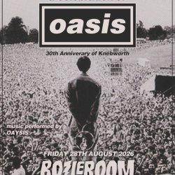 A celebration of Oasis: 30th Anniversary Knebworth