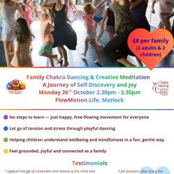 FlowMotion.Life Family Chakra Dancing & Creative Meditation Class - Matlock