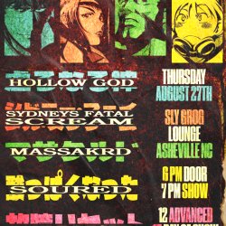 Hollow God, Sydneys Fatal Scream, Massakrd, Soured, Fault Reset