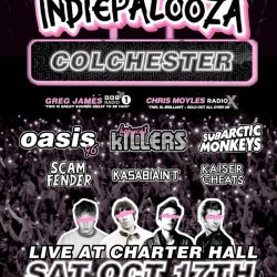 COLCHESTER - Charter Hall - Indiepalooza - "the UK's BEST Indie Festival"